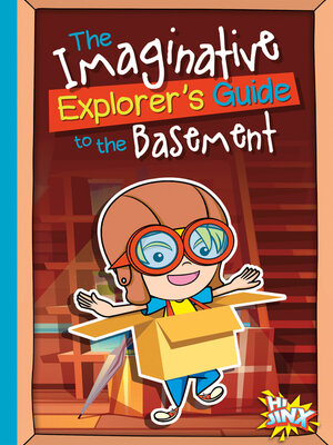 cover image of The Imaginative Explorer's Guide to the Basement